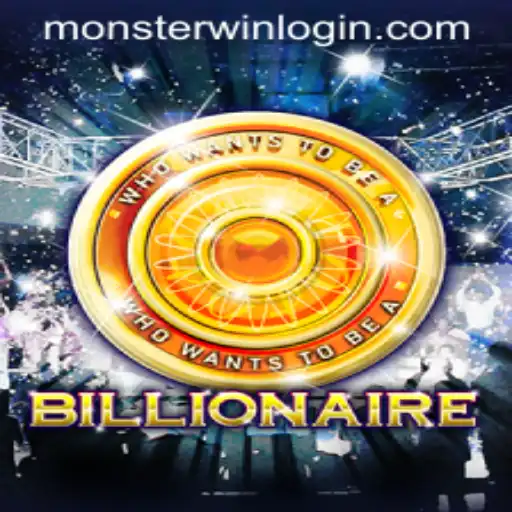 Unleashing the Thrill of 'Billionaire': Dive into the World of Monsterwin